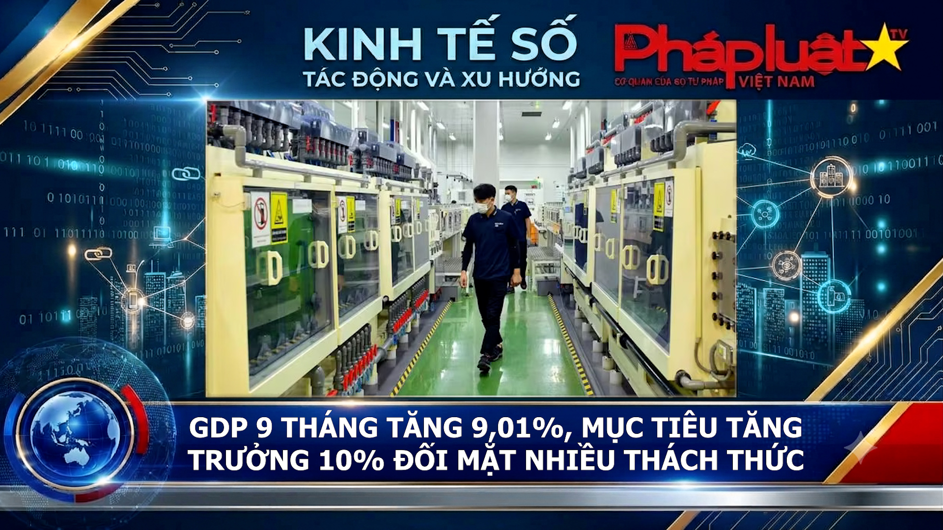 GDP 9 tháng tăng 9,01%, mục tiêu tăng trưởng 10% đối mặt nhiều thách thức
