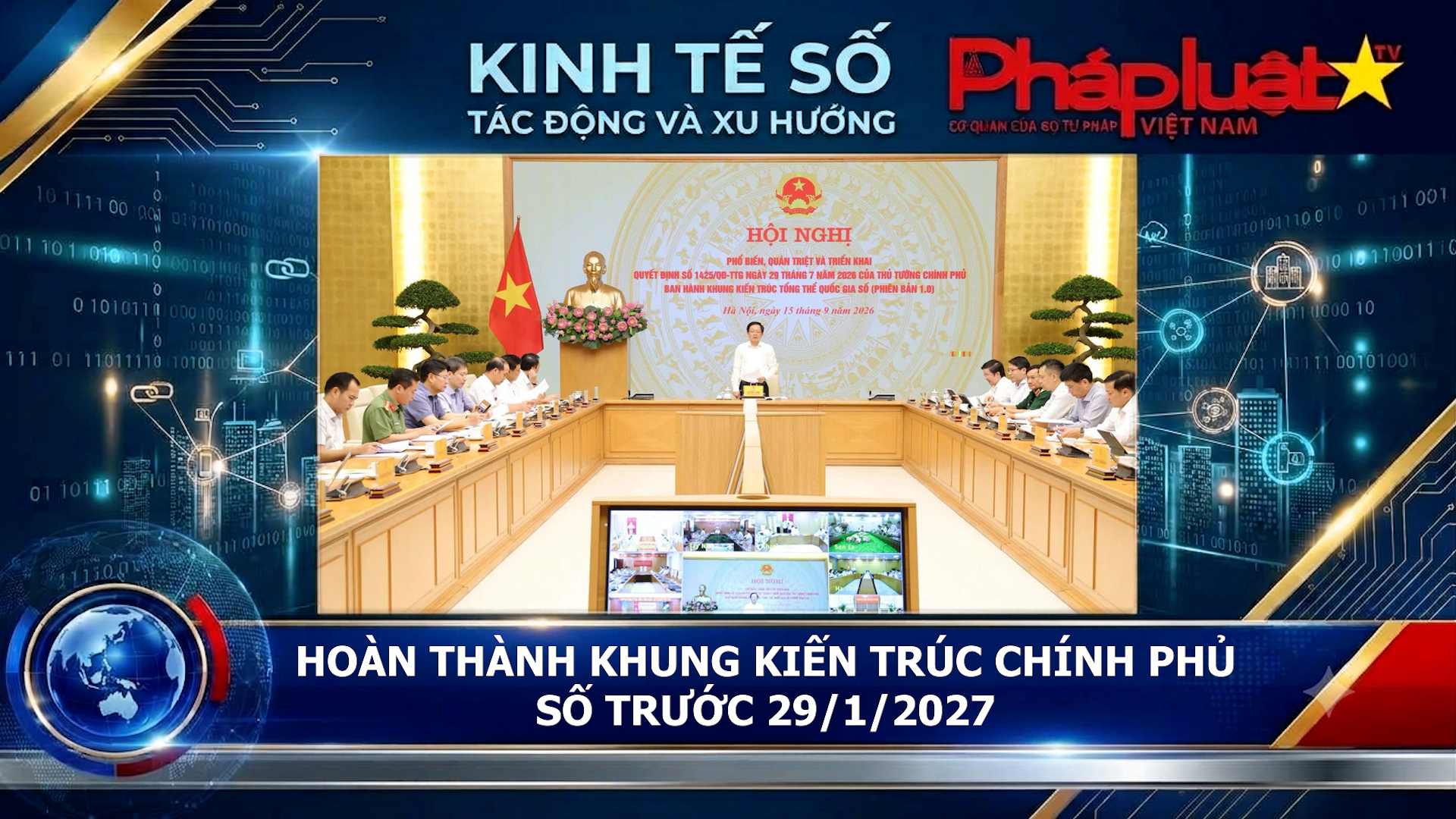 Hoàn thành Khung kiến trúc Chính phủ số trước 29/1/2027