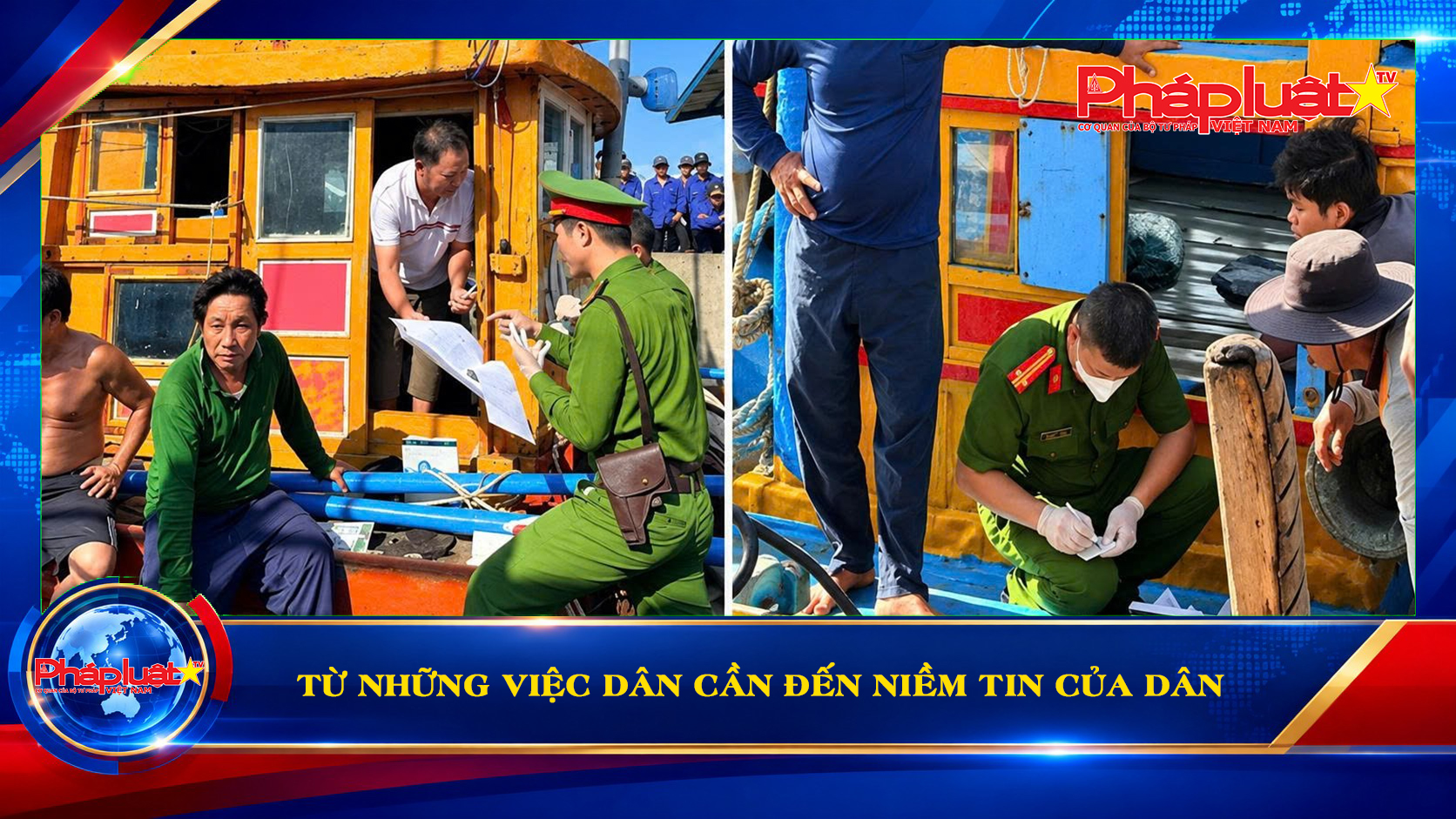 Từ những việc dân cần đến niềm tin của dân