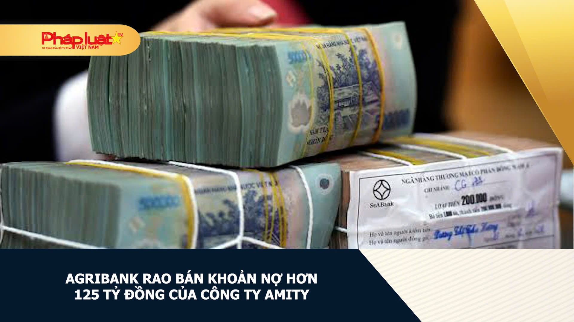  Agribank rao bán khoản nợ hơn 125 tỷ đồng của Công ty Amity