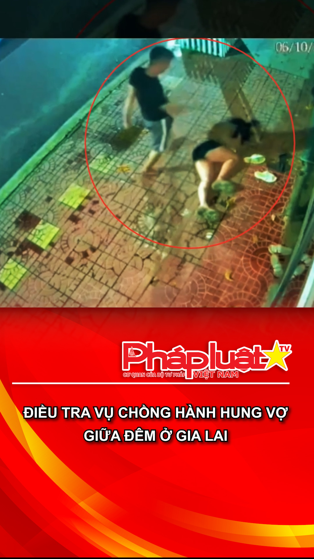 Điều tra vụ chồng hành hung vợ giữa đêm ở Gia Lai
