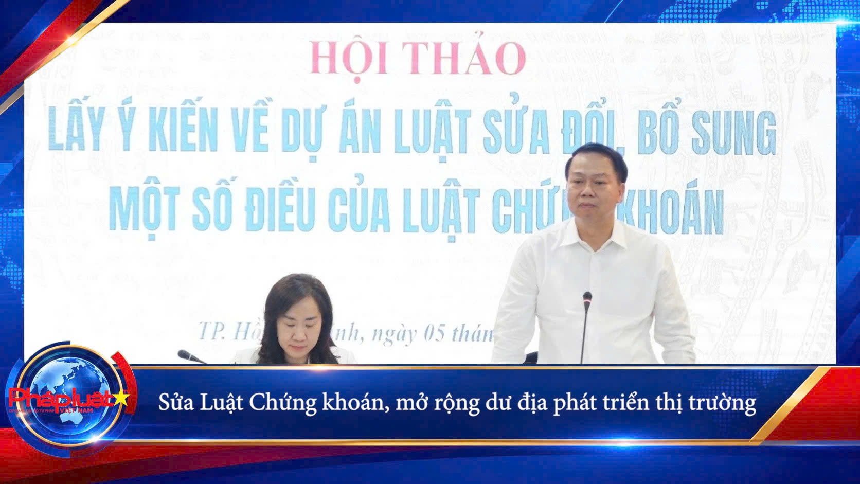 Sửa Luật Chứng khoán, mở rộng dư địa phát triển thị trường