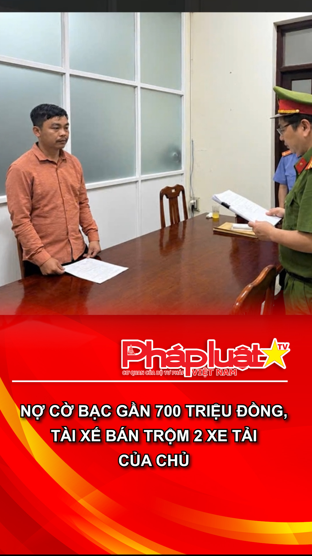 Nợ cờ bạc gần 700 triệu đồng, tài xế bán trộm 2 xe tải của chủ

