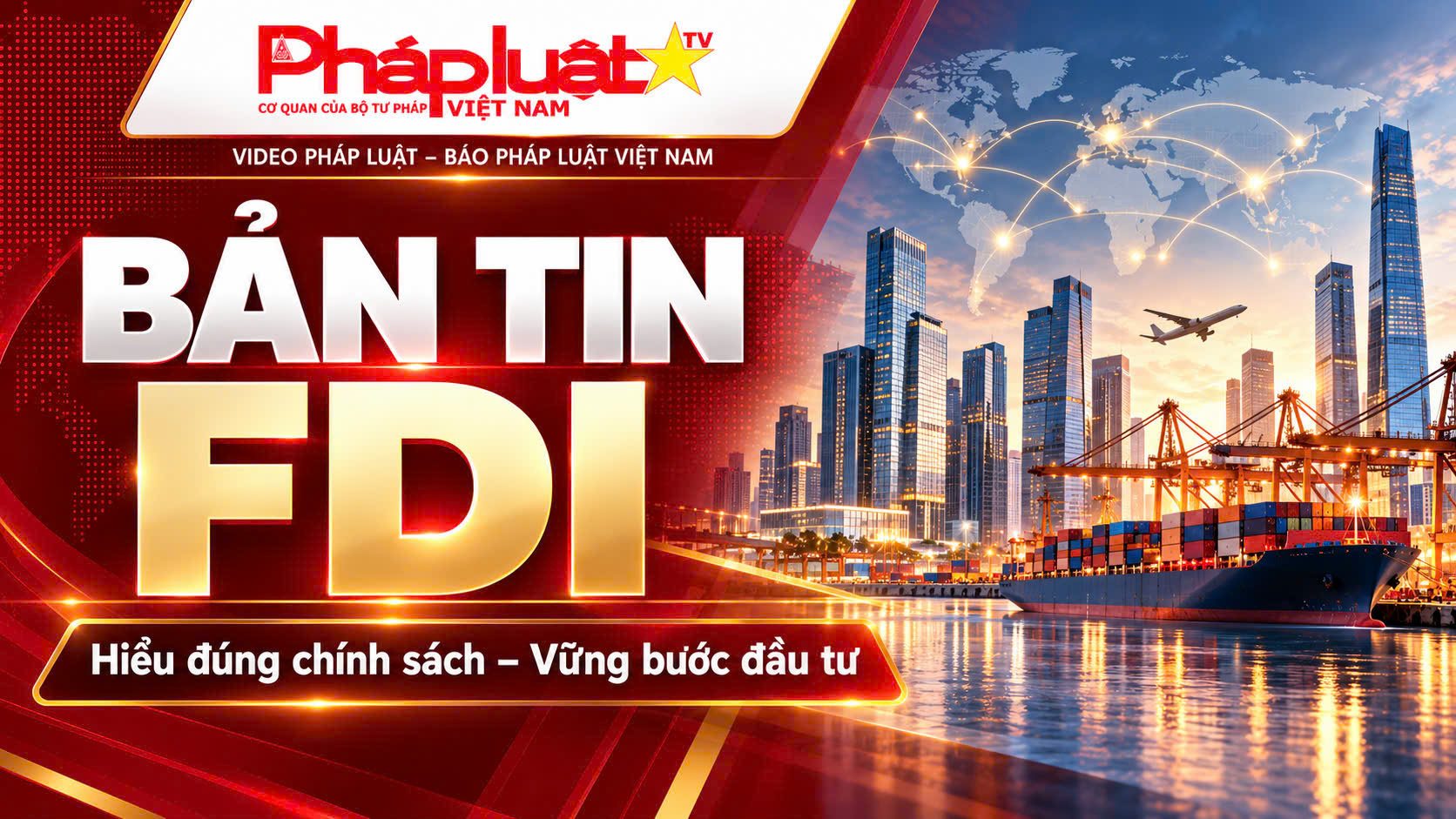 Bản Tin FDI ngày 9/10/2026:Việt Nam chuyển hướng thu hút FDI, đặt doanh nghiệp nội địa làm trọng tâm
