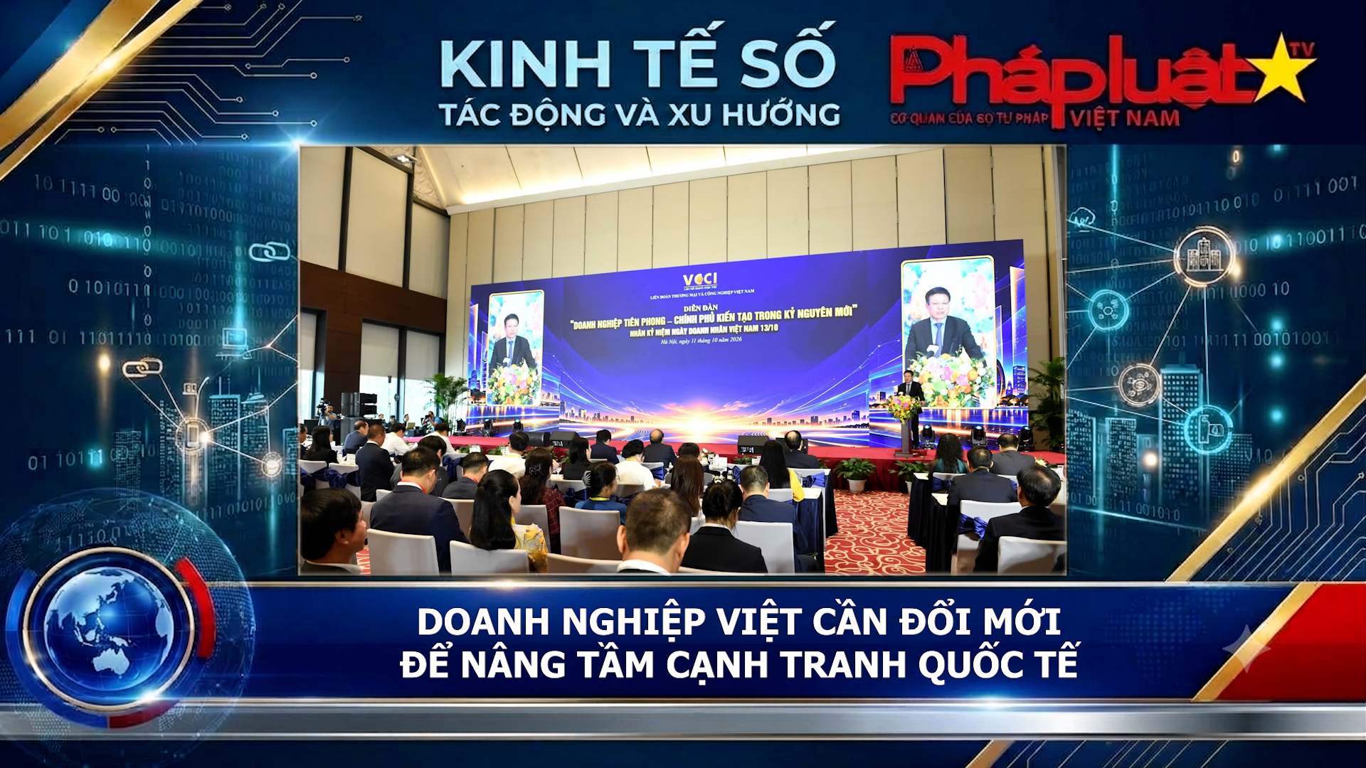 Doanh nghiệp Việt cần đổi mới để nâng tầm cạnh tranh quốc tế