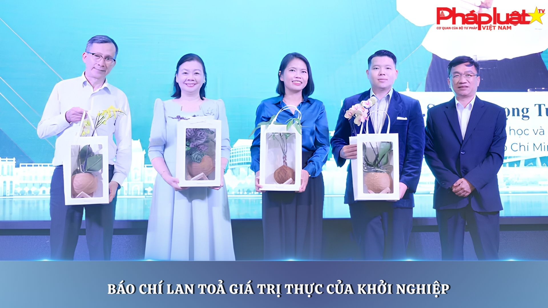 Báo chí lan toả giá trị thực của khởi nghiệp