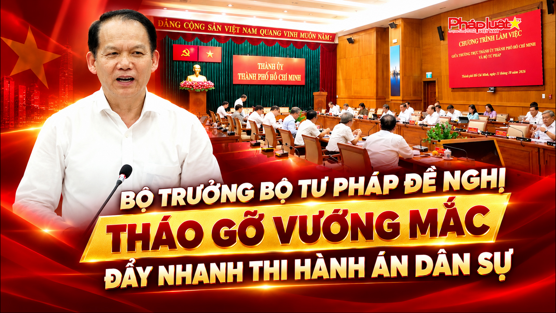 Bộ trưởng Bộ Tư pháp đề nghị TP Hồ Chí Minh tháo gỡ vướng mắc, đẩy nhanh thi hành án dân sự