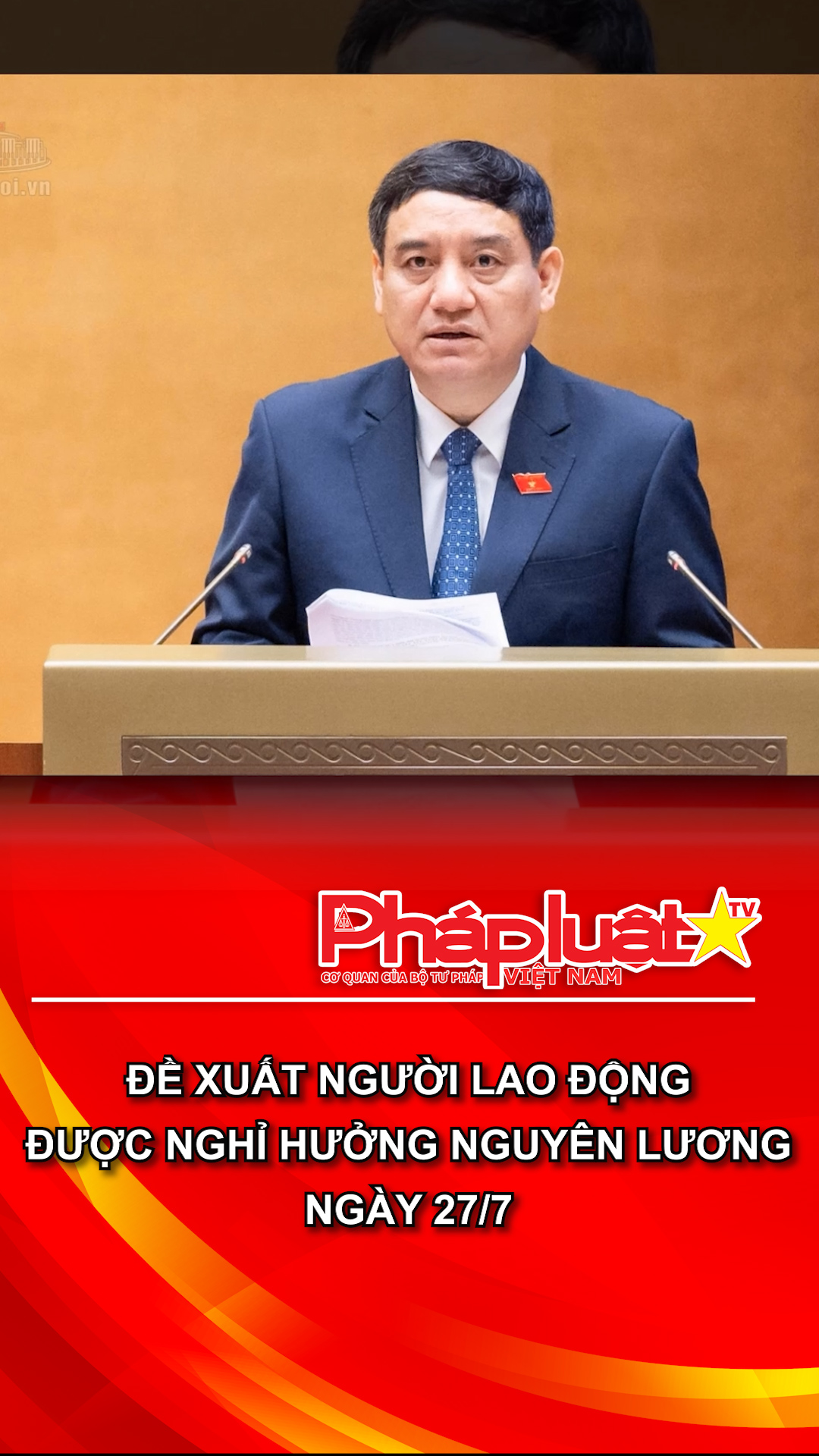 Đề xuất người lao động được nghỉ hưởng nguyên lương ngày 27/7 
