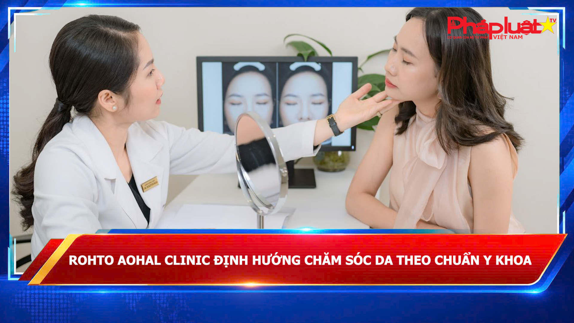 ROHTO AOHAL CLINIC định hướng chăm sóc da theo chuẩn y khoa