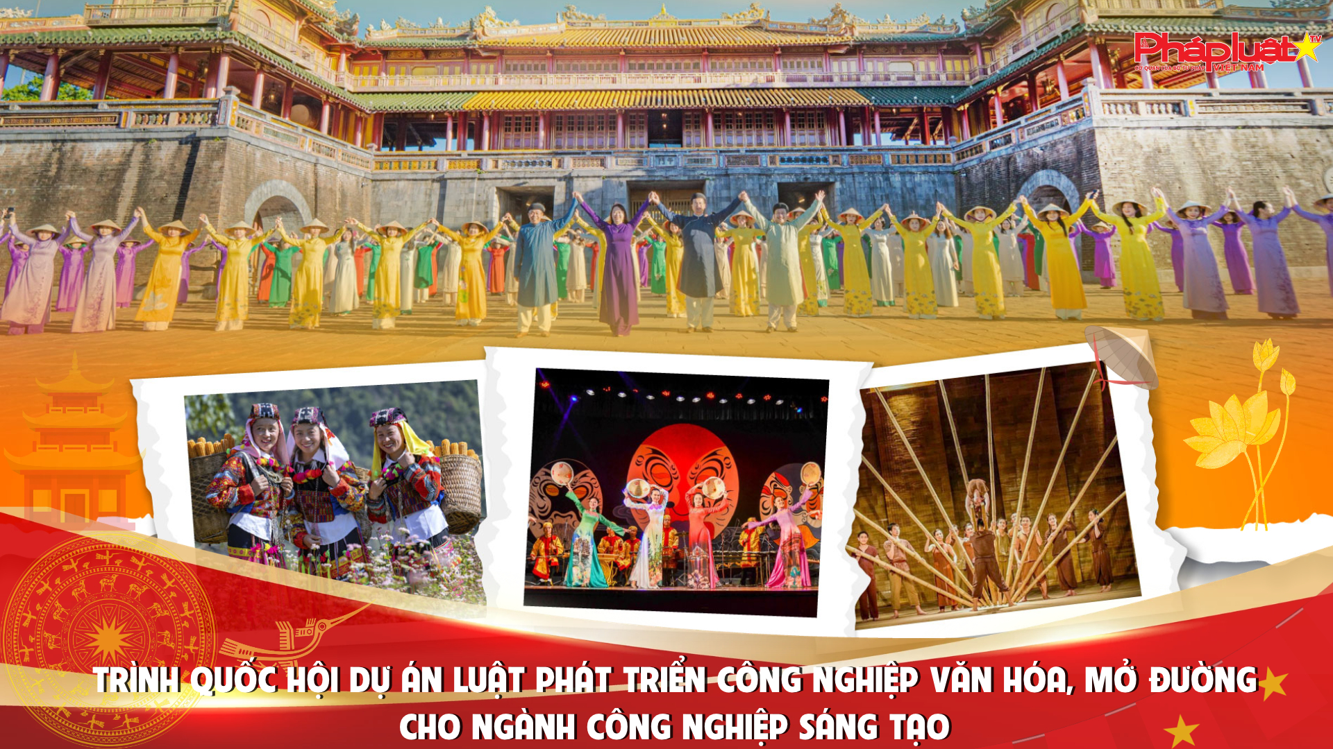 Trình Quốc hội dự án Luật Phát triển công nghiệp văn hóa, mở đường cho ngành công nghiệp sáng tạo