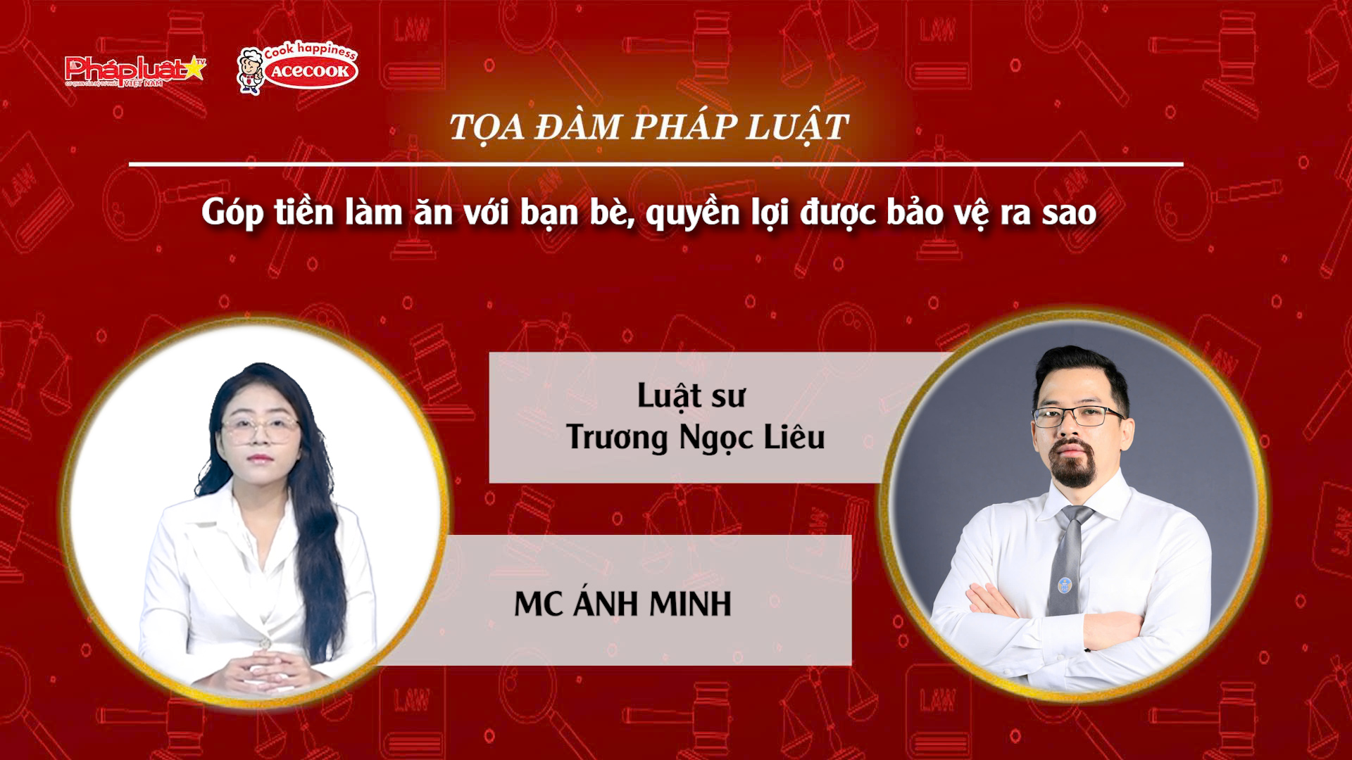 Tọa đàm Pháp Luật Trực Tuyến: Góp tiền làm ăn với bạn bè, quyền lợi được bảo vệ ra sao
